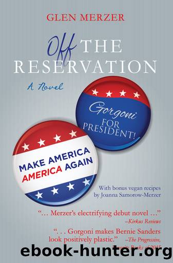 Off the Reservation: A Novel by Glen Merzer