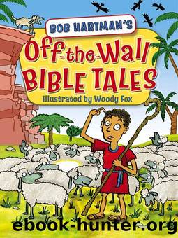 Off the Wall Bible Tales by Bob Hartman