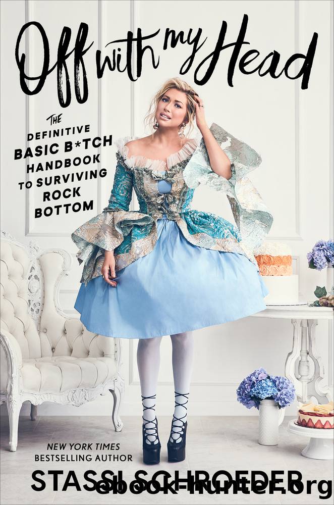 Off with My Head by Stassi Schroeder