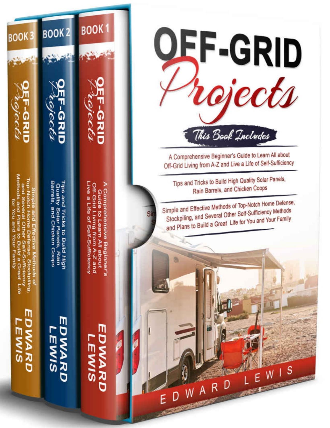 Off-Grid Projects by Lewis Edward