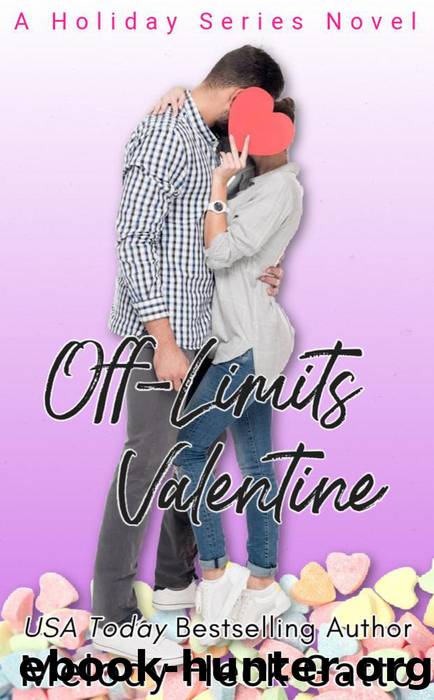 Off-Limits Valentine by Melody Heck Gatto