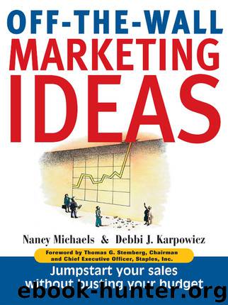 Off-The-Wall Marketing Ideas by Nancy Michaels & Debbi J. Karpowicz