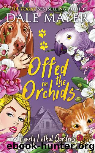 Offed in the Orchids by Dale Mayer