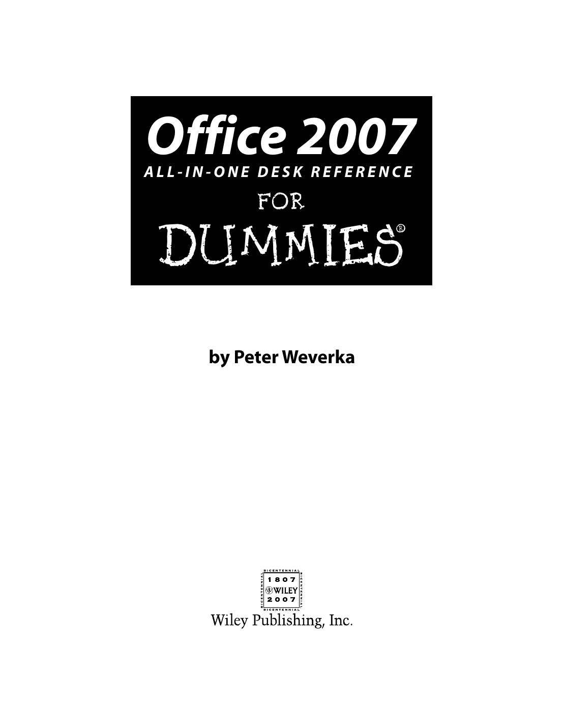 Office 2007 All-in-One Desk Reference For Dummies by Peter Weverka