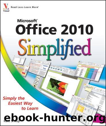 Office 2010 Simplified by Kate Shoup