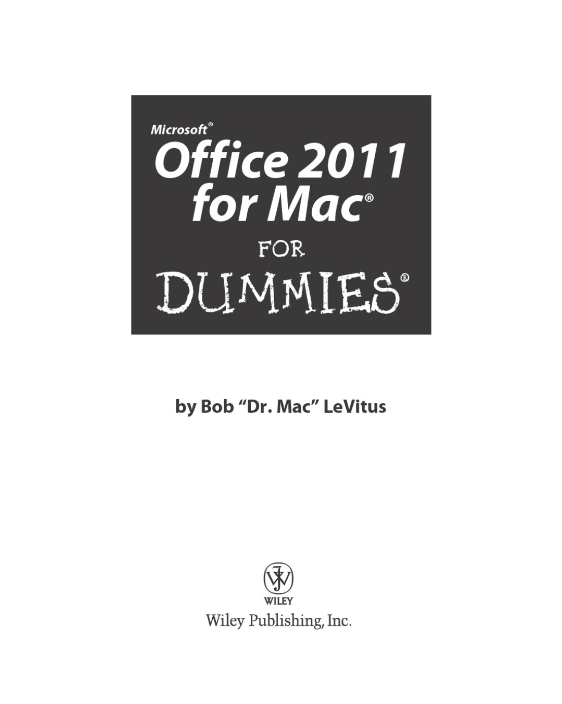 Office 2011 for Mac All-in-One For Dummies (For Dummies (Computer/Tech)) by Geetesh Bajaj James Gordon