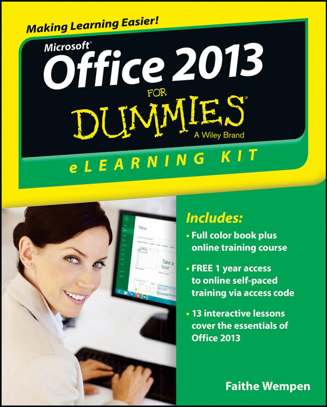 Office 2013 eLearning Kit For Dummies by Faithe Wempen
