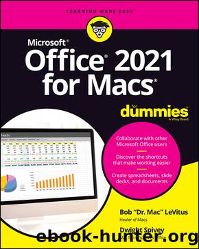 Office 2021 for Macs For Dummies by Bob LeVitus & Dwight Spivey