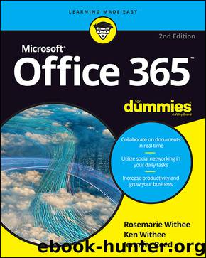 Office 365 for Dummies by Rosemarie Withee & Jennifer Reed