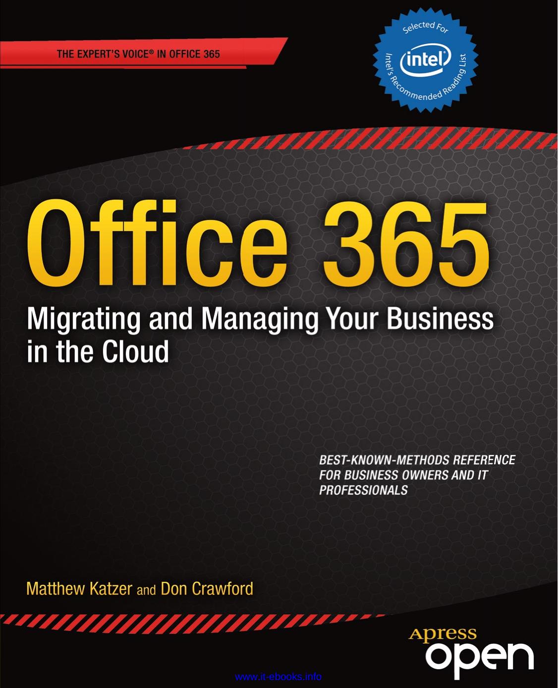 Office 365: Migrating and Managing Your Business in the Cloud by Matt Katzer Don Crawford