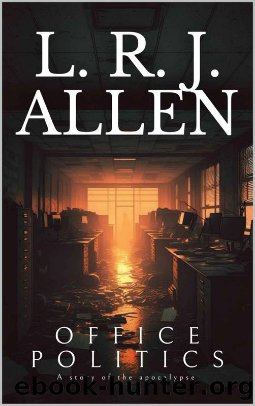 Office Politics by L.R.J. Allen