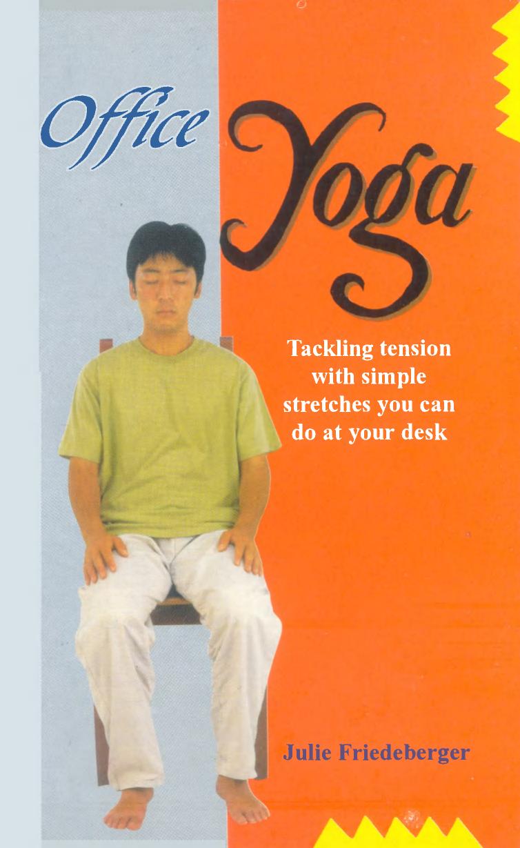 Office Yoga by Julie Friedeberger