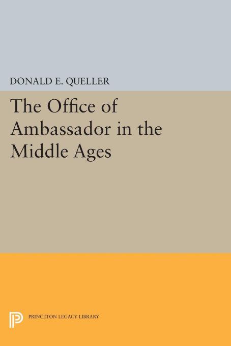 Office of Ambassador by Donald E. Queller