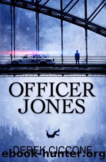 Officer Jones (JP WarnerOfficer Jones Book 1) by Derek Ciccone