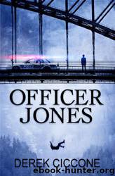Officer Jones by Derek Ciccone