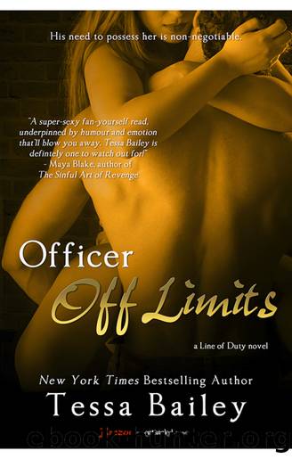 Officer Off Limits (A Line of Duty Novel) by Tessa Bailey