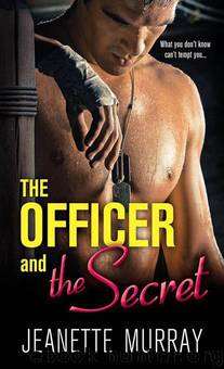 Officer and the Secret (Semper Fidelis. Always Faithful.) by Murray Jeanette