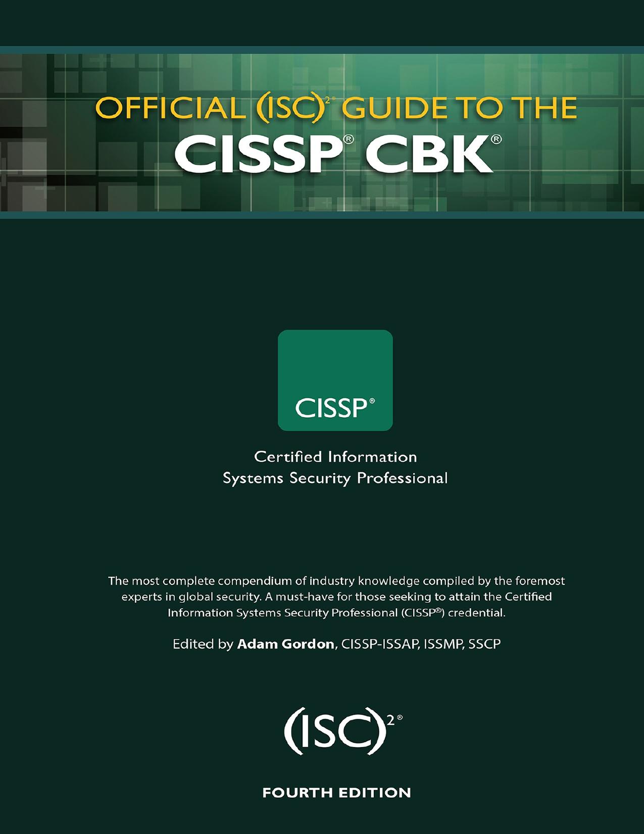 Official (ISC)2 Guide to the CISSP CBK, Fourth Edition by Adam Gordon
