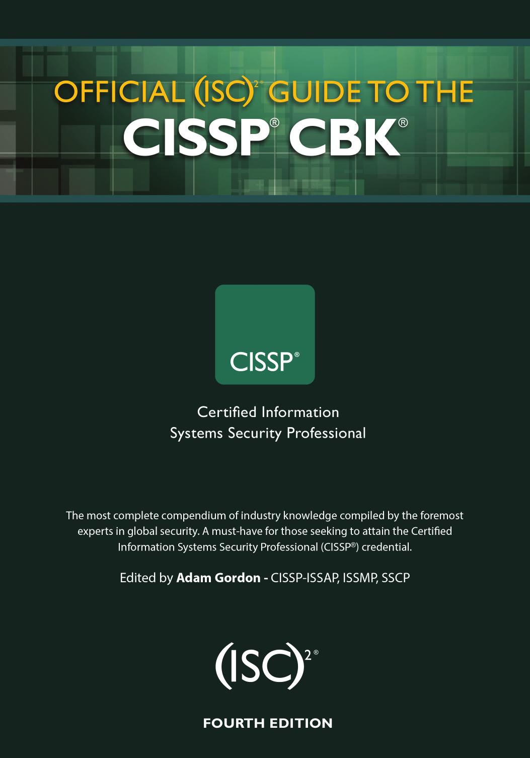 Official (Isc)2 Guide to the Cissp Cbk by Adam Gordon