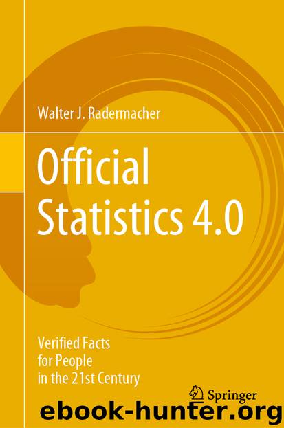 Official Statistics 4.0 by Walter J. Radermacher