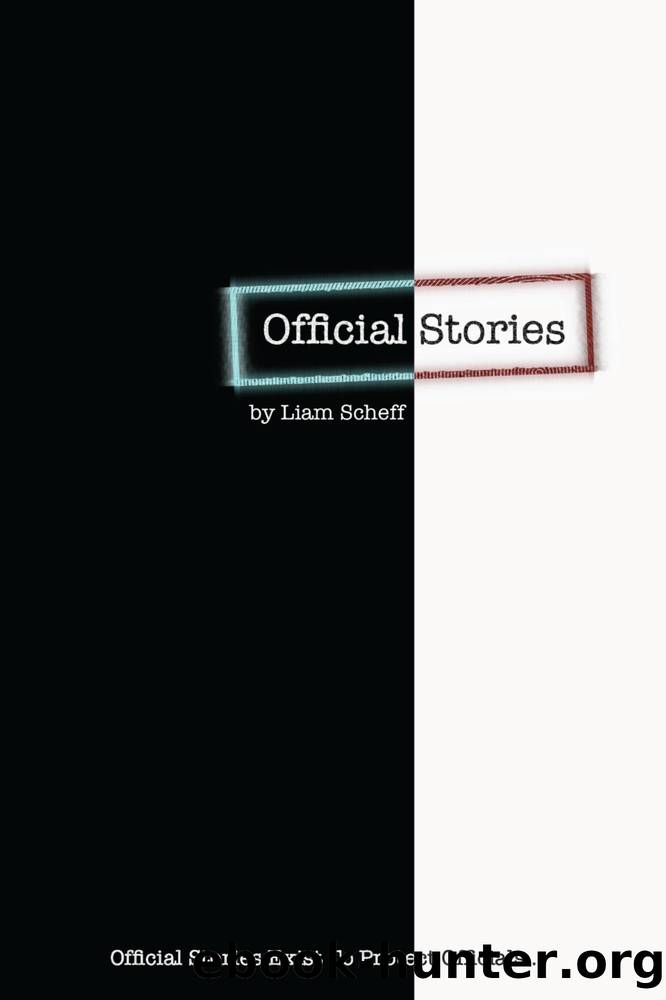 Official Stories by Scheff Liam