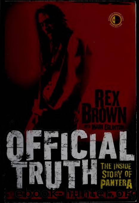 Official truth : 101 proof : the inside story of Pantera by Brown Rex