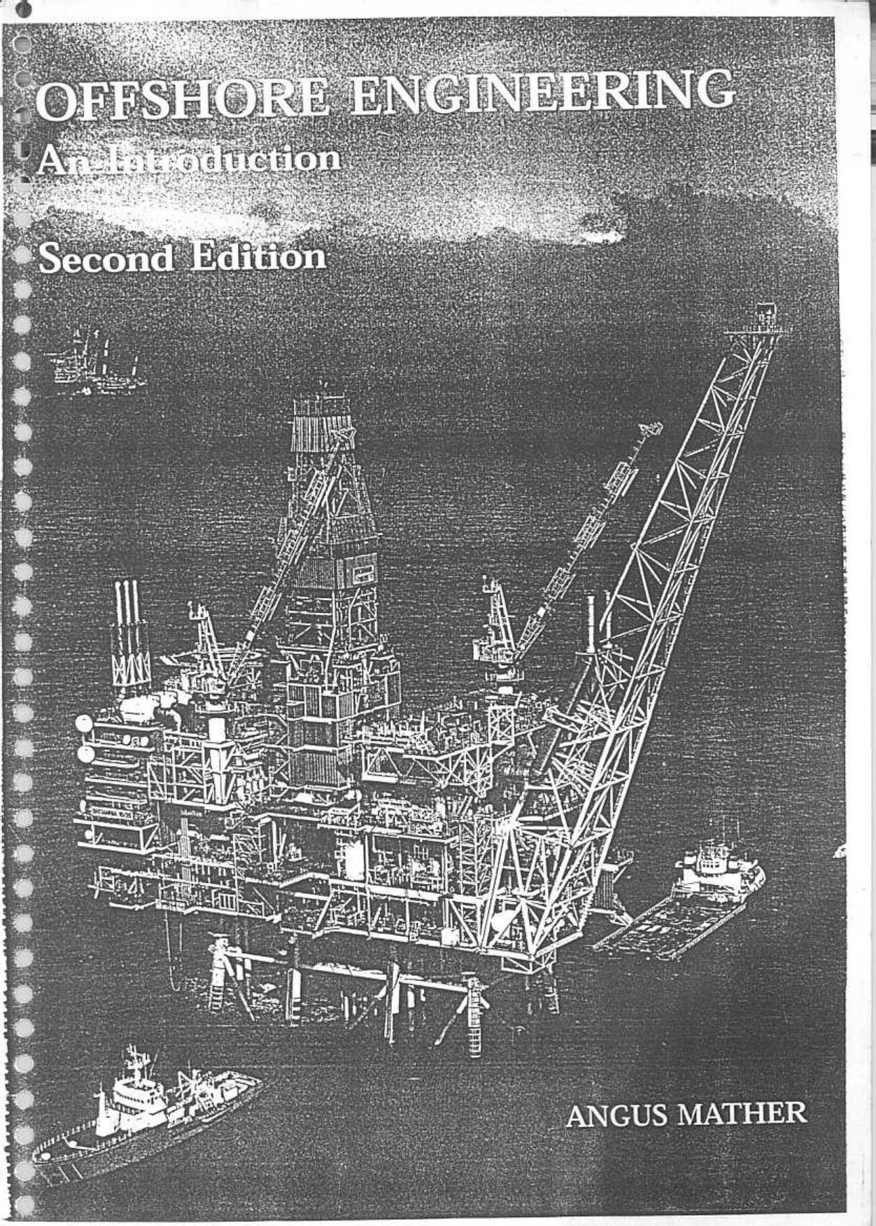 Offshore Engineering. An Introduction Second Edition by Angus Mather
