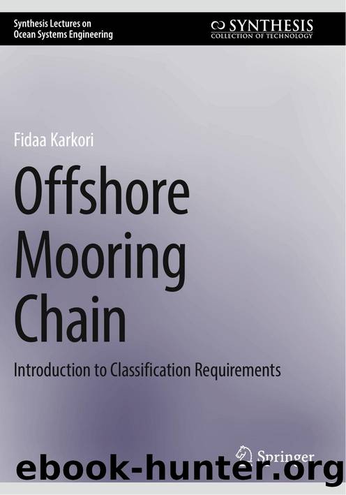 Offshore Mooring Chain by Nikolas Xiros & Fidaa Karkori