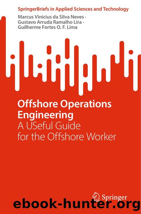 Offshore Operations Engineering by Marcus Vinicius da Silva Neves · Gustavo Arruda Ramalho Lira