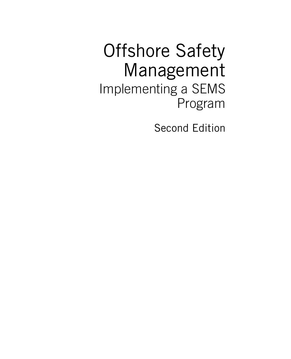 Offshore Safety Management. Implementing a SEMS Program by Ian Sutton (Auth.)
