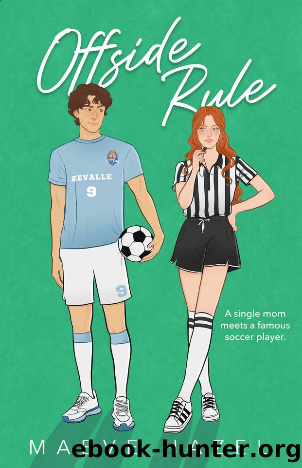 Offside Rule: A single Mom x Football Player Novella by Maeve Hazel