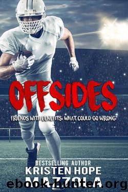 Offsides: A Standalone Sports Romantic Comedy by Kristen Hope Mazzola