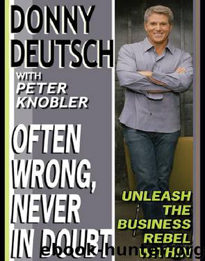 Often Wrong, Never in Doubt by Donny Deutsch