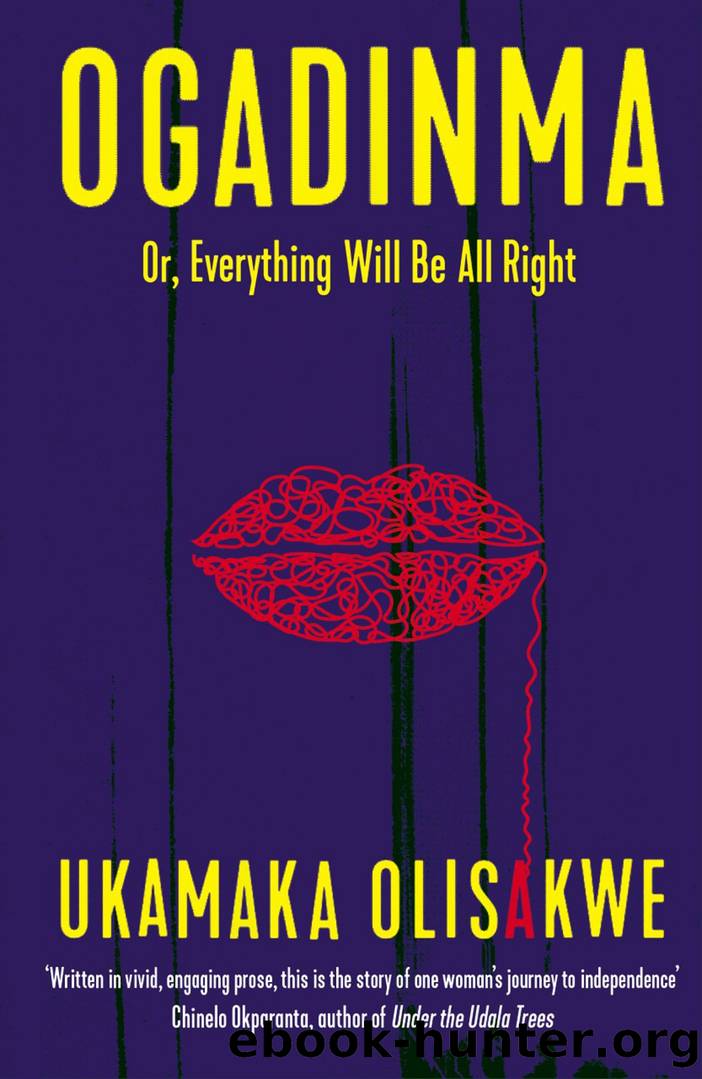 Ogadinma by Ukamaka Olisakwe