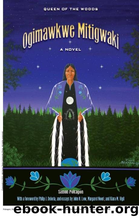 Ogimawkwe Mitigwaki (Queen of the Woods) by Simon Pokagon; Philip J. Deloria; John N. Low; Margaret Noodin; Kiara M. Vigil