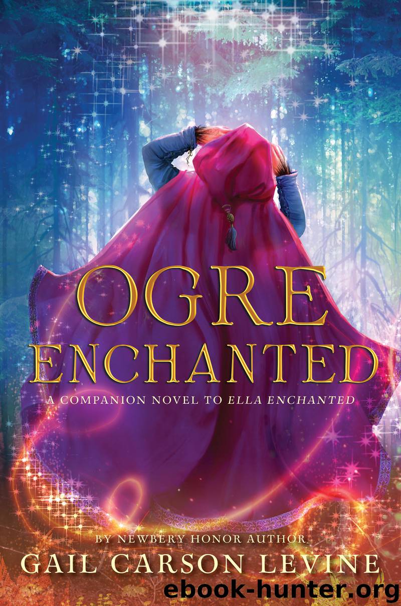 Ogre Enchanted by Gail Carson Levine