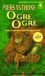 Ogre, Ogre (Xanth 5) by Piers Anthony