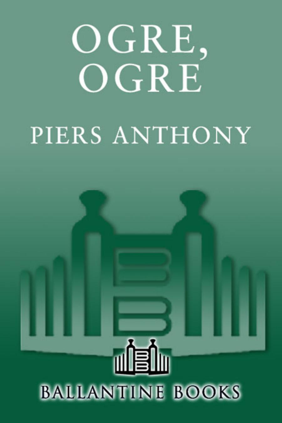 Ogre, Ogre by Piers Anthony