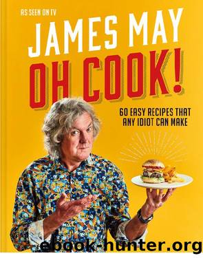 Oh Cook by James May