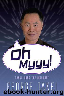 Oh Myyy! by George Takei