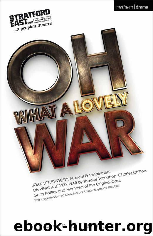 Oh What A Lovely War (Modern Plays) by Joan Littlewood