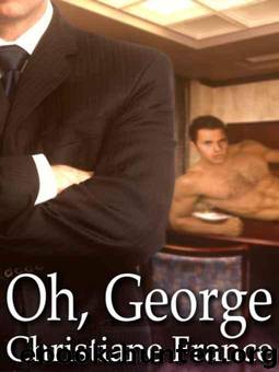 Oh, George by Christiane France