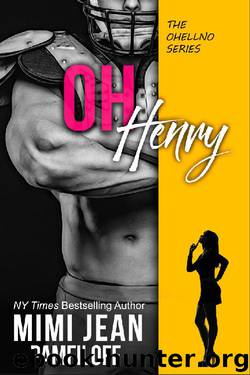 Oh, Henry by Mimi Jean Pamfiloff