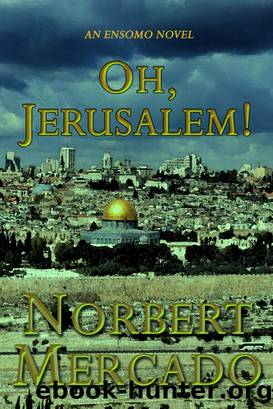Oh, Jerusalem! by Norbert Mercado