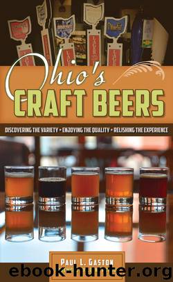 Ohio’s Craft Beers by Paul L. Gaston