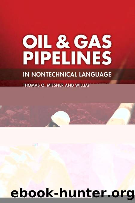 Oil & Gas Pipelines in Nontechnical Language by Thomas O. Miesner (Author) & William L. Leffler (Author)