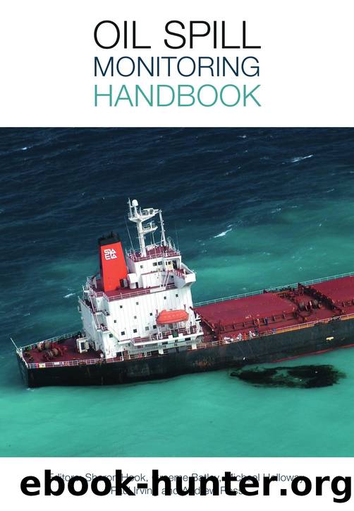 Oil Spill Monitoring Handbook by Sharon Hook Graeme Batley Andrew Ross Michael Holloway Paul Irving
