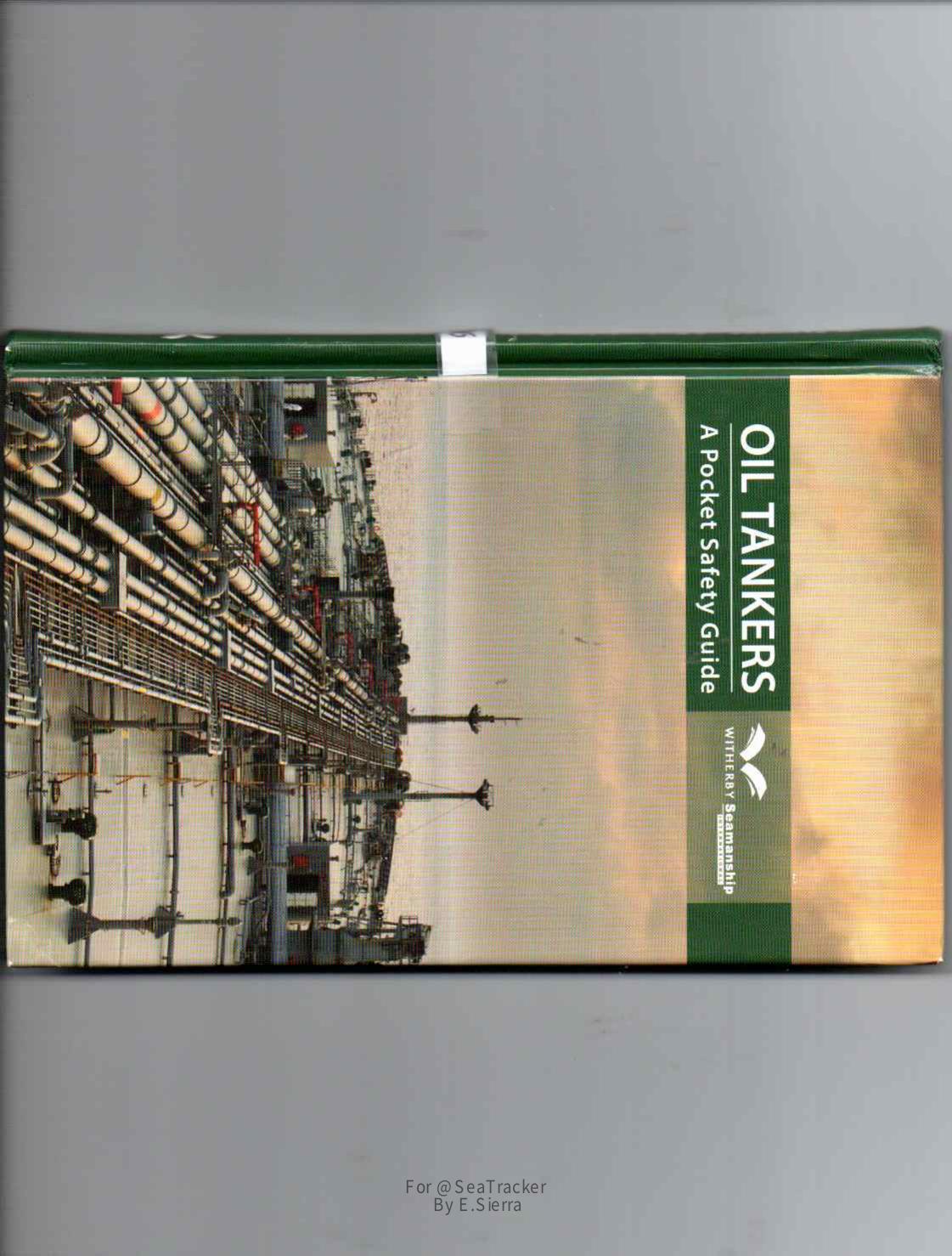 Oil Tankers by A Pocket Safety Guide