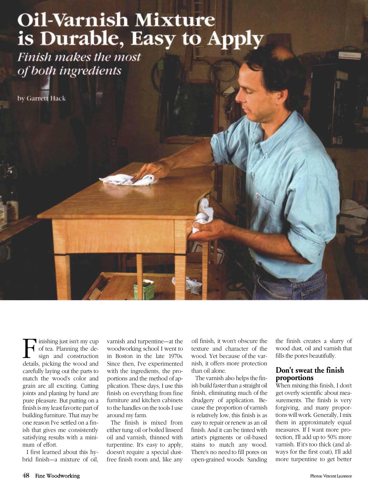 Oil-Varnish Mixture is Durable, Easy to Apply by Garrett Hack