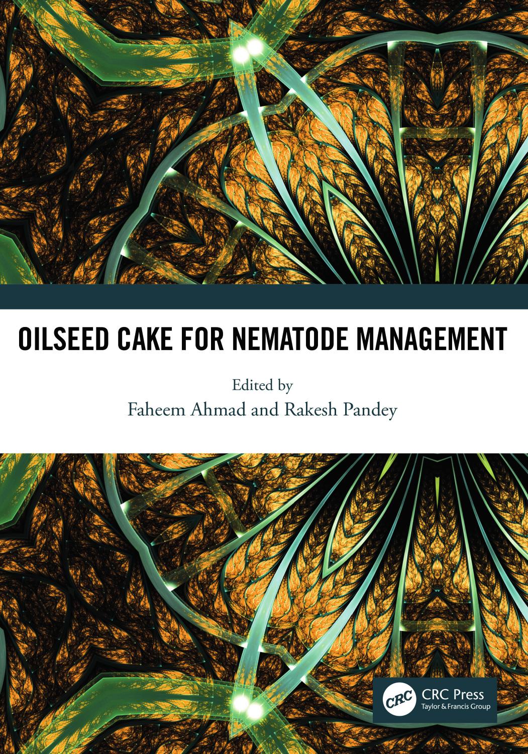 Oilseed Cake for Nematode Management by Faheem Ahmad Rakesh Pandey